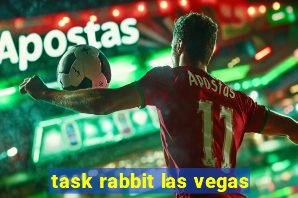 task rabbit las vegas